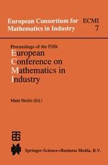 Proceedings of the Fifth European Conference on Mathematics in Industry ...