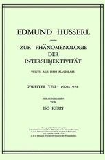 Zur Phänomenologie der Intersubjektivität: Texte aus dem Zur Phänomenologie der Intersubjektivität: Texte aus dem