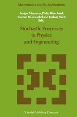 Stochastic Processes In Physics And Engineering Sergio Albeverio Springer
