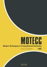 Modern Techniques in Computational Chemistry: MOTECC™ -89 Modern Techniques in Computational Chemistry: MOTECC™ -89