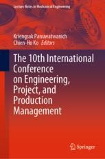 The 10th International Conference On Engineering Project And Production Management Kriengsak Panuwatwanich Springer