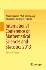 International Conference On Mathematical Sciences And Statistics 2013 Selected Papers Adem Kilicman Springer