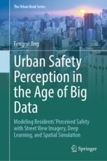 Urban Safety Perception in the Age of Big Data: Modeling Residents