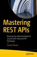 Mastering REST APIs: Boosting Your Web Development Journey with ...
