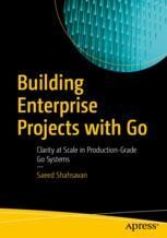 SpringerLink — Go beyond syntax—build robust, high-performance enterprise apps in Go. Learn…