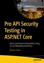 Cover of Pro API Security Testing in ASP.NET Core by Roman Canlas