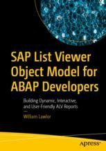 SAP List Viewer Object Model for ABAP Developers: Building Dynamic