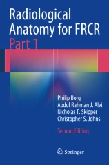 Radiological Anatomy for FRCR Part 1