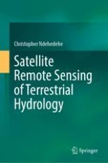 Imagem de capa do ebook Satellite Remote Sensing of Terrestrial Hydrology
