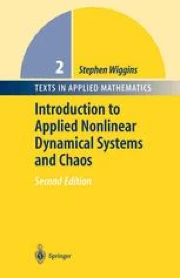 Introduction to Applied Nonlinear Dynamical Systems and Chaos ...
