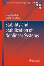 Stability and Stabilization of Nonlinear Systems | Springer Nature Link