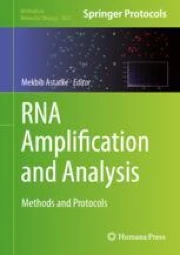 RNA Amplification and Analysis: Methods and Protocols | Springer Nature ...
