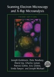 Scanning Electron Microscopy and X-Ray Microanalysis: Third Edition ...