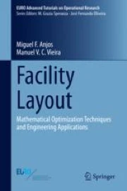Facility Layout: Mathematical Optimization Techniques and Engineering ...