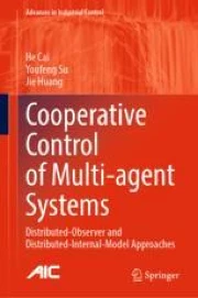 Cooperative Control of Multi-agent Systems: Distributed-Observer and ...