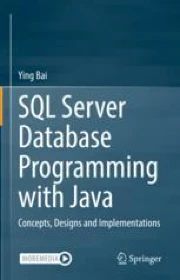 SQL Server Database Programming with Java: Concepts, Designs and ...