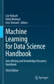 Machine Learning for Data Science Handbook: Data Mining and Knowledge ...