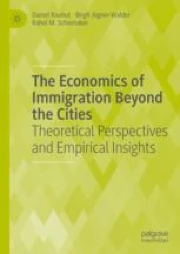 The Economics of Immigration Beyond the Cities: Theoretical ...