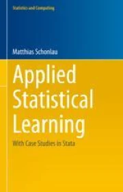 Applied Statistical Learning: With Case Studies in Stata | Springer ...