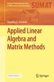 Applied Linear Algebra and Matrix Methods | Springer Nature Link