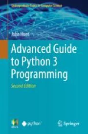Advanced Guide to Python 3 Programming | Springer Nature Link