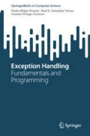 Exception Handling: Fundamentals and Programming | Springer Nature Link