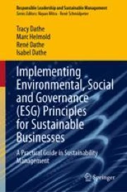 Implementing Environmental, Social and Governance (ESG) Principles for ...