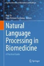Natural Language Processing in Biomedicine: A Practical Guide ...