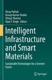 Intelligent Infrastructure and Smart Materials: Sustainable ...