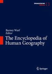 The Encyclopedia of Human Geography | Springer Nature Link