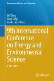 Springer Conference Book 9th International Conference on Energy and Environmental Science: ICEES ...