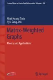 Matrix-Weighted Graphs: Theory and Applications | Springer Nature Link