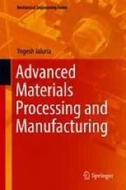 Advanced Materials Processing and Manufacturing | Springer Nature Link