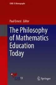 Philsoophy Math The Philosophy of Mathematics Education Today | Springer Nature Link