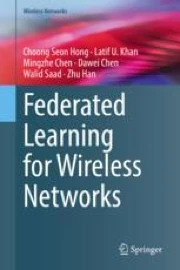 Federated Learning for Wireless Networks | Springer Nature Link