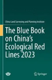 The Blue Book on China’s Ecological Red Lines 2023 | Springer Nature Link