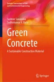 Green Concrete: A Sustainable Construction Material | Springer Nature Link
