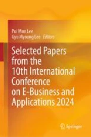 Selected Papers from the 10th International Conference on E-Business ...