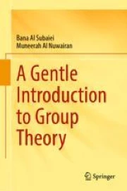 A Gentle Introduction to Group Theory | Springer Nature Link