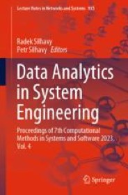 Data Analytics in System Engineering
Proceedings of 7th Computational Methods in Systems and Software 2023, Vol. 4