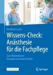 Präoperative Einschätzung, Vorbereitung und Prämedikation | SpringerLink