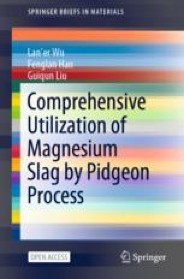 Pidgeon Process Magnesium Smelting via the Pidgeon Process | SpringerLink