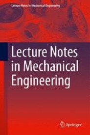 Mechanical Engineering Notes Example Lecture Notes in Mechanical Engineering | Book series home