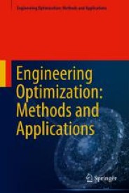 Engineering Optimization: Methods and Applications | Book series home
