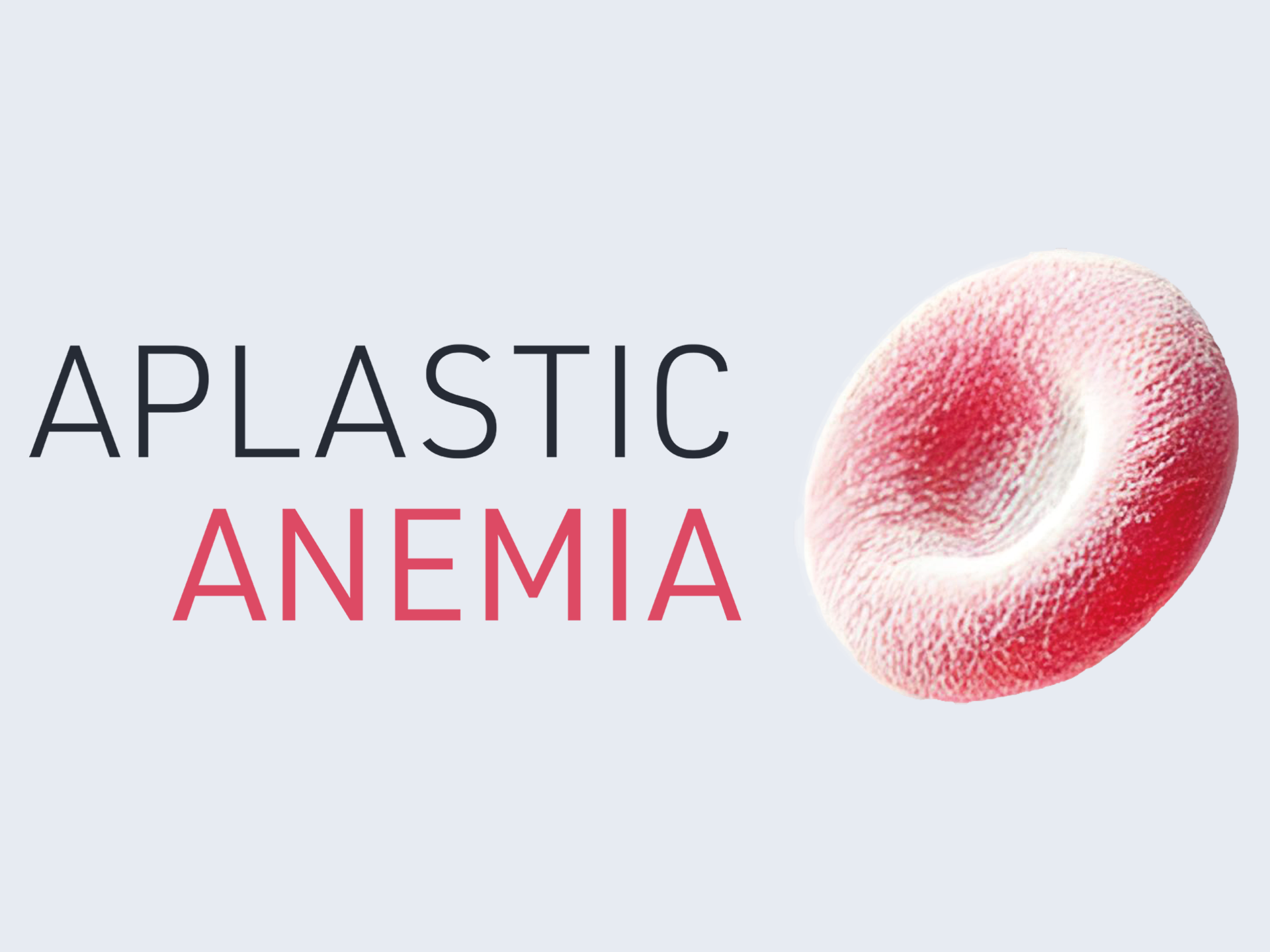 Aplastic Anemia