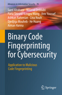 Cover: Binary Code Fingerprinting for Cybersecurity: Application to Malicious Code Fingerprinting