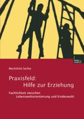 Hilfen Zur Erziehung Und Lebensweltorientierung | SpringerLink