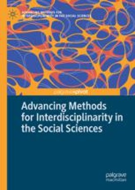 Advancing Methods for Interdisciplinarity in the Social Sciences | Book ...