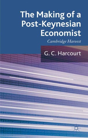 The Making Of A Post Keynesian Economist Cambridge