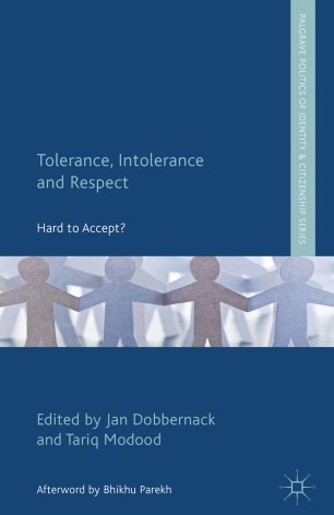 Tolerance Intolerance And Respect Springerlink